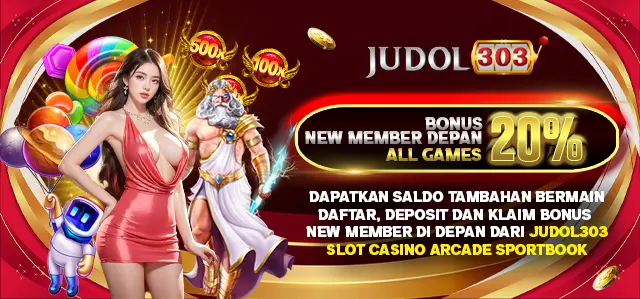 BONUS NEW MEMBER DEPAN 20% JUDOL303