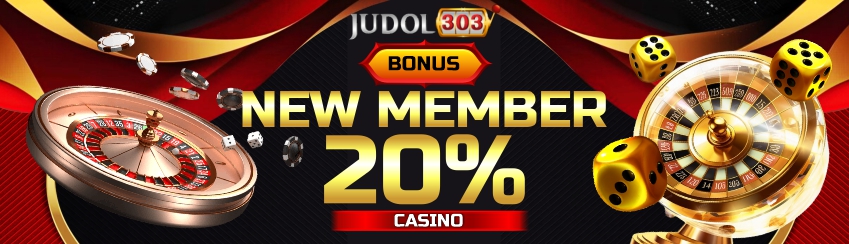 BONUS NEW MEMBER CASINO 20%